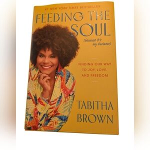 Feeding the Soul Book by Tabitha Brown